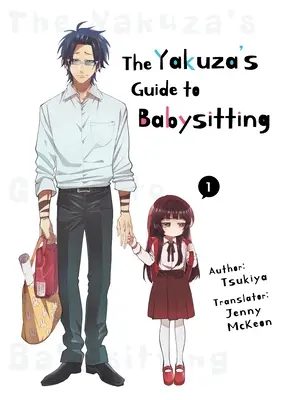 Průvodce jakuzy hlídáním dětí 1. díl - The Yakuza's Guide to Babysitting Vol. 1