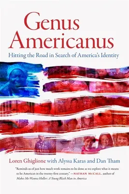 Genus Americanus: Na cestách za americkou identitou - Genus Americanus: Hitting the Road in Search of America's Identity