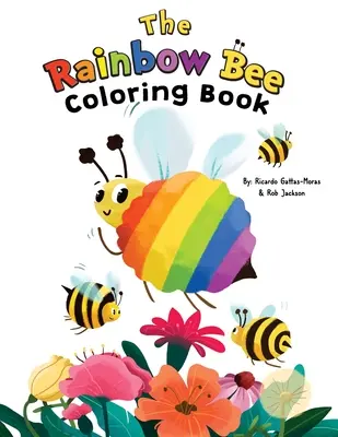 Duhová včelka - omalovánky - The Rainbow Bee Coloring Book