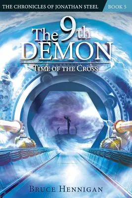 Devátý démon: Čas kříže - The 9th Demon: Time of the Cross