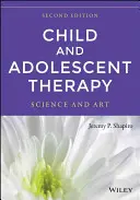 Terapie dětí a dospívajících: Terapie a terapie: věda a umění - Child and Adolescent Therapy: Science and Art