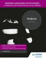 Průvodce studiem moderních jazyků: Andorra - studijní příručka k literatuře pro úroveň AS/A němčina - Modern Languages Study Guides: Andorra - Literature Study Guide for AS/A-level German