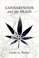 Kanabinoidy a mozek - Cannabinoids and the Brain