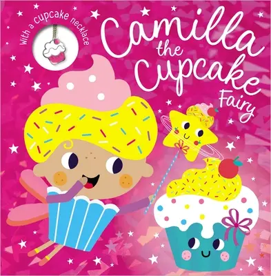 Víla Camilla Cupcake - Camilla the Cupcake Fairy