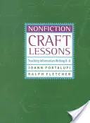 Lekce literatury faktu: Výuka informačního psaní K-8 - Nonfiction Craft Lessons: Teaching Information Writing K-8