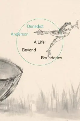 Život za hranicemi: Memoáry - A Life Beyond Boundaries: A Memoir