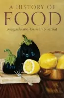 Dějiny jídla - A History of Food