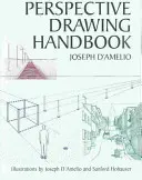 Příručka perspektivního kreslení - Perspective Drawing Handbook