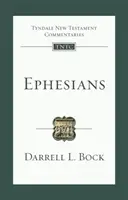 Efezským - úvod a komentář (Bock Darrell L (Autor)) - Ephesians - An Introduction And Commentary (Bock Darrell L (Author))