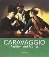 Caravaggio - Móda a tkaniny - Caravaggio - Fashion and Fabrics