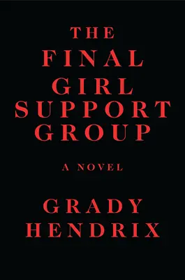 Podpůrná skupina Final Girl - The Final Girl Support Group