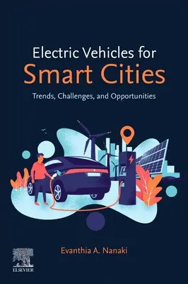 Elektrická vozidla pro chytrá města: Tendence, výzvy a příležitosti - Electric Vehicles for Smart Cities: Trends, Challenges, and Opportunities