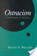 Ostrakismus: Síla mlčení - Ostracism: The Power of Silence