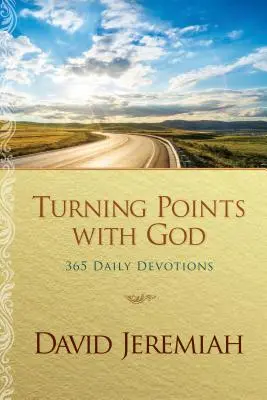 Zlomové body s Bohem: Otázky: Jak se dostat k odpovědím na otázky: 365 denních pobožností - Turning Points with God: 365 Daily Devotions