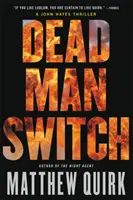 Výměna mrtvého muže - Dead Man Switch