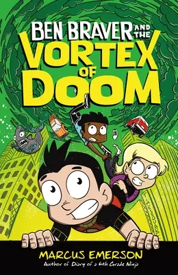 Ben Braver a vír zkázy - Ben Braver and the Vortex of Doom