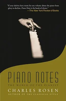 Klavírní noty: Svět klavíristy - Piano Notes: The World of the Pianist