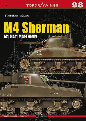 M4 Sherman: M4, M4a1, M4a4 Světluška - M4 Sherman: M4, M4a1, M4a4 Firefly