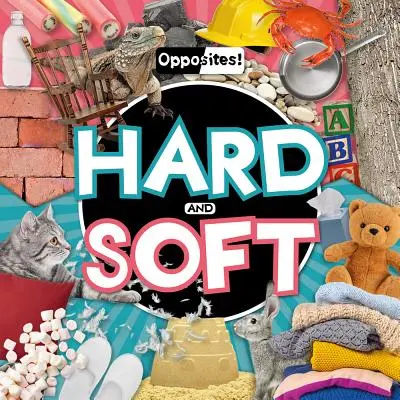 Tvrdé a měkké - Hard and Soft