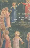 Nebeská účast: Tkaní svátostné tapisérie - Heavenly Participation: The Weaving of a Sacramental Tapestry
