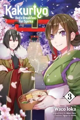 Kakuriyo: Kuriurioyo: Bed & Breakfast for Spirits, Vol. 3 - Kakuriyo: Bed & Breakfast for Spirits, Vol. 3