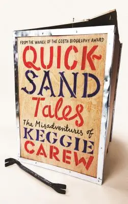 Příběhy z tekutého písku: Příhody Keggieho Carewa: Zvířecí příběhy - Quicksand Tales: The Misadventures of Keggie Carew