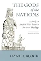 Bohové národů: Studie o národní teologii starověkého Blízkého východu - The Gods of the Nations: Studies in Ancient Near Eastern National Theology