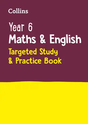 Matematika a angličtina pro 6. ročník: Cílené studium a procvičování učebnice - Year 6 Maths and English: Targeted Study & Practice Book