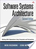Architektura softwarových systémů: Práce se zúčastněnými stranami pomocí pohledů a perspektiv - Software Systems Architecture: Working with Stakeholders Using Viewpoints and Perspectives
