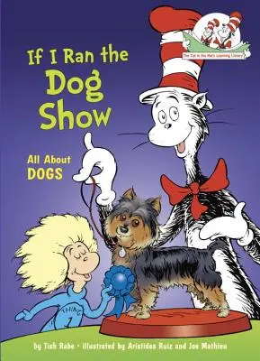Kdybych řídil výstavu psů - If I Ran the Dog Show