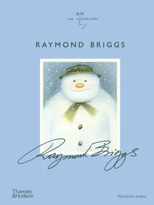 Raymond Briggs: Série ilustrátorů - Raymond Briggs: The Illustrators Series