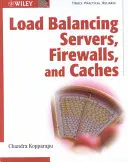Vyrovnávání zátěže serverů, firewallů a mezipamětí - Load Balancing Servers, Firewalls, and Caches