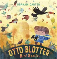 Otto Blotter, pozorovatel ptáků - Otto Blotter, Bird Spotter