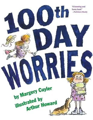 Stý den starostí - 100th Day Worries