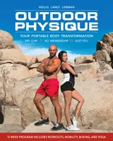 Outdoor Physique: Přenosná transformace těla - Outdoor Physique: Your Portable Body Transformation