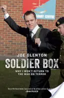 Soldier Box: Proč se nevrátím do války proti terorismu - Soldier Box: Why I Won't Return to the War on Terror