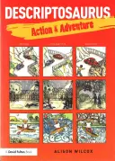 Descriptosaurus: Akce a dobrodružství - Descriptosaurus: Action & Adventure
