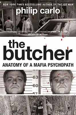 Řezník: Anatomie mafiánského psychopata - The Butcher: Anatomy of a Mafia Psychopath