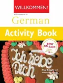 Willkommen! 2 Kurz němčiny pro mírně pokročilé - Kniha aktivit - Willkommen! 2 German Intermediate course - Activity Book