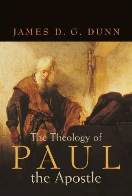 Teologie apoštola Pavla - The Theology of Paul the Apostle