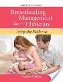 Management kojení pro lékaře 4e - Breastfeeding Management for the Clinician 4e