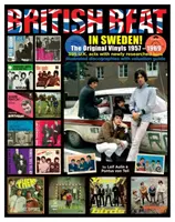 Britský beat ve Švédsku - Originální vinyly 1957 - 1969 - British Beat In Sweden - The Original Vinyls 1957 - 1969