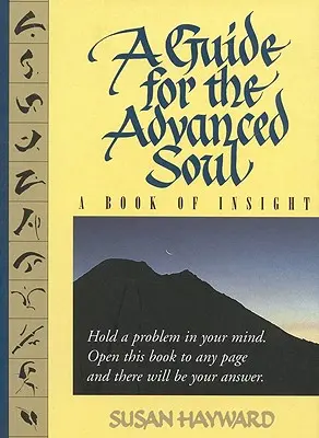 Průvodce pro pokročilé duše: Kniha vhledů Tag - Podržte si problém v mysli - A Guide for the Advanced Soul: A Book of Insight Tag - Hold a Problem in Your Mind