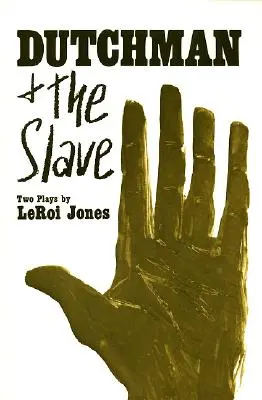 Holanďan a otrok: Dvě hry - Dutchman and the Slave: Two Plays