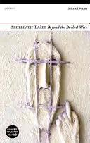 Za ostnatým drátem: Vybrané básně - Beyond the Barbed Wire: Selected Poems