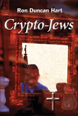 Kryptožidé: Dlouhá cesta - Crypto-Jews: The Long Journey