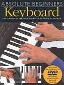 Absolute Beginners - Keyboard: Kniha s online videem - Absolute Beginners - Keyboard: Book with Online Video