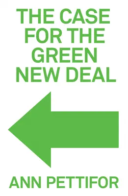 Případ pro zelený New Deal - The Case for the Green New Deal