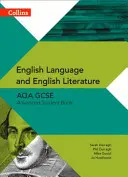 AQA GCSE English Language and English Literature Advanced Student Book (učebnice pro pokročilé) - AQA GCSE English Language and English Literature Advanced Student Book
