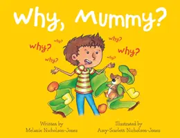 Proč, maminko? - Why, Mummy?